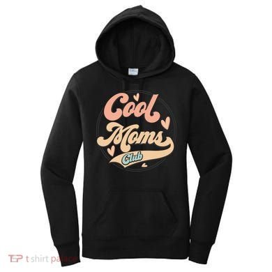 Cool Moms Club Women's Hoodie