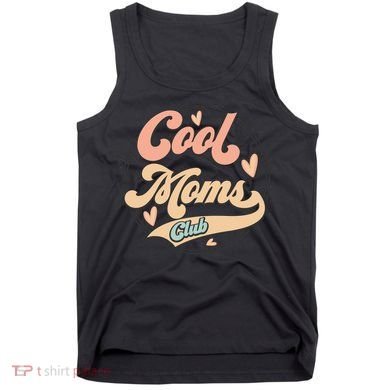 Cool Moms Club Tank Top