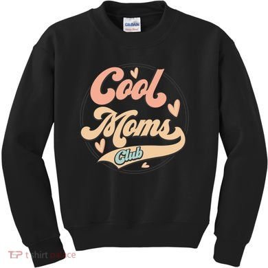 Cool Moms Club Kids Sweatshirt