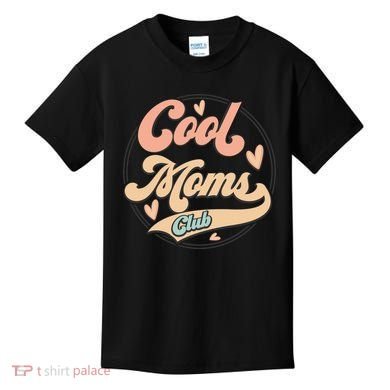 Cool Moms Club Kids T-Shirt