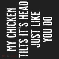 Chicken My Chicken Tilts Its Head Tumbler thumb 3