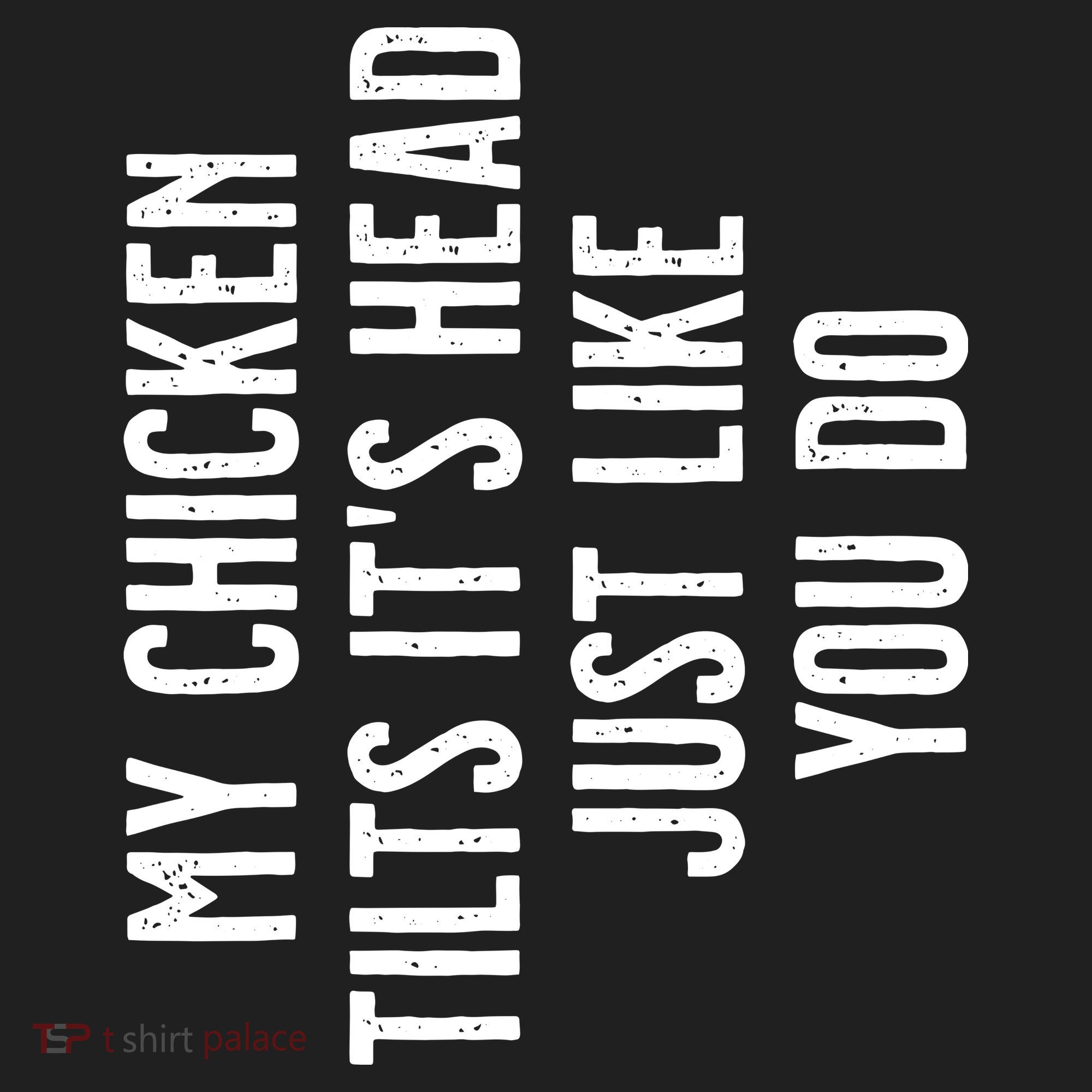 Chicken My Chicken Tilts Its Head Tumbler