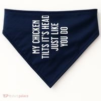 Chicken My Chicken Tilts Its Head USA-Made Doggie Bandana thumb 0