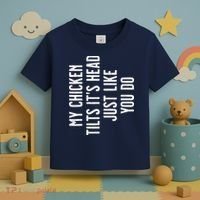 Chicken My Chicken Tilts Its Head Toddler T-Shirt thumb 3