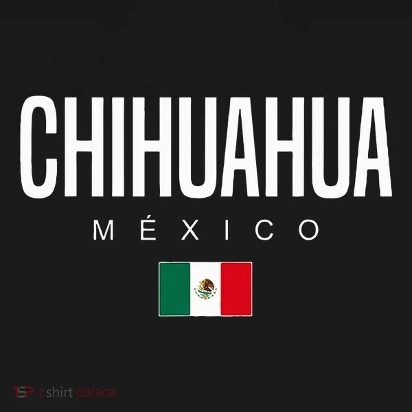 Chihuahua Mexico Women's T-Shirt
