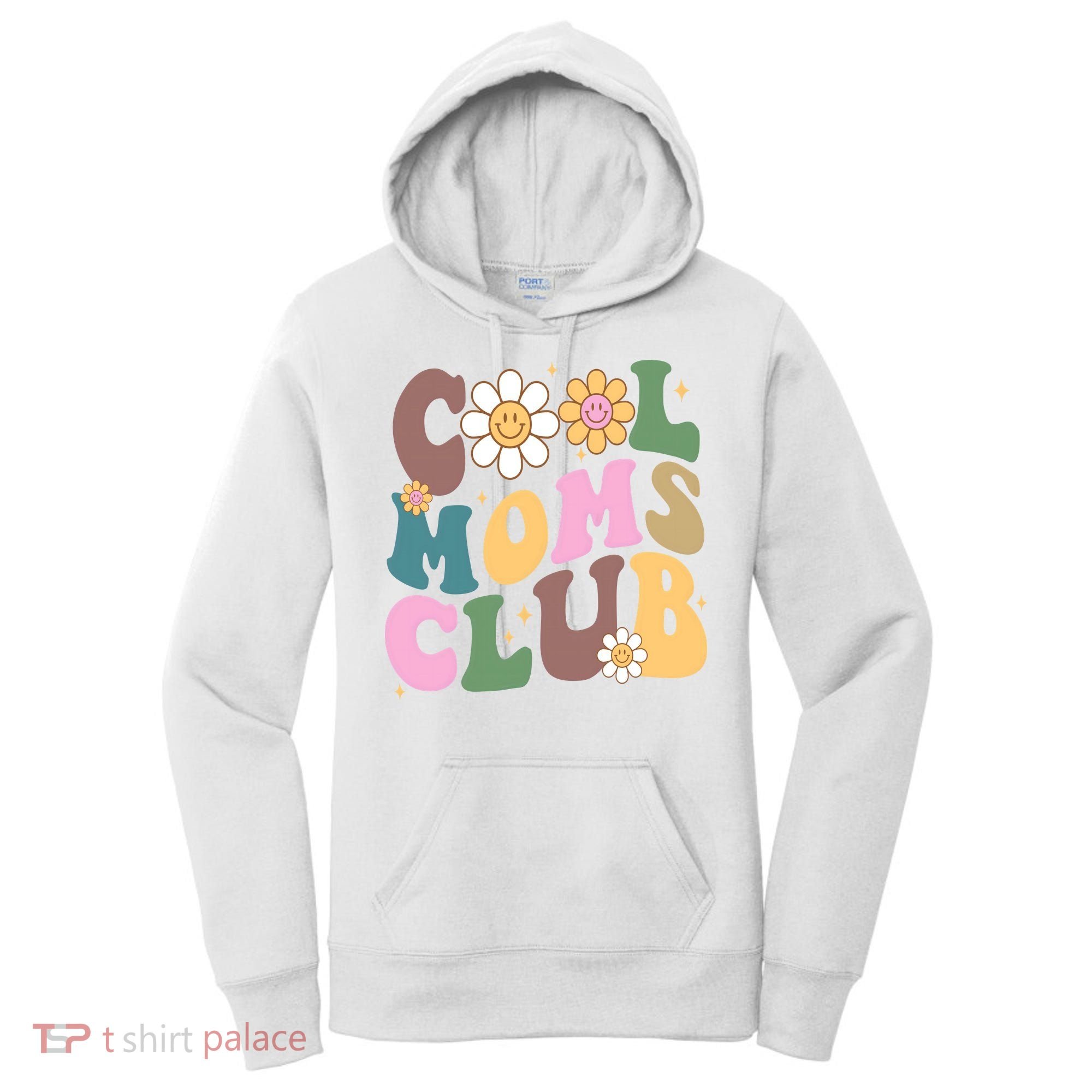 Cool Mom Club Floral Mothers Day Women's Hoodie