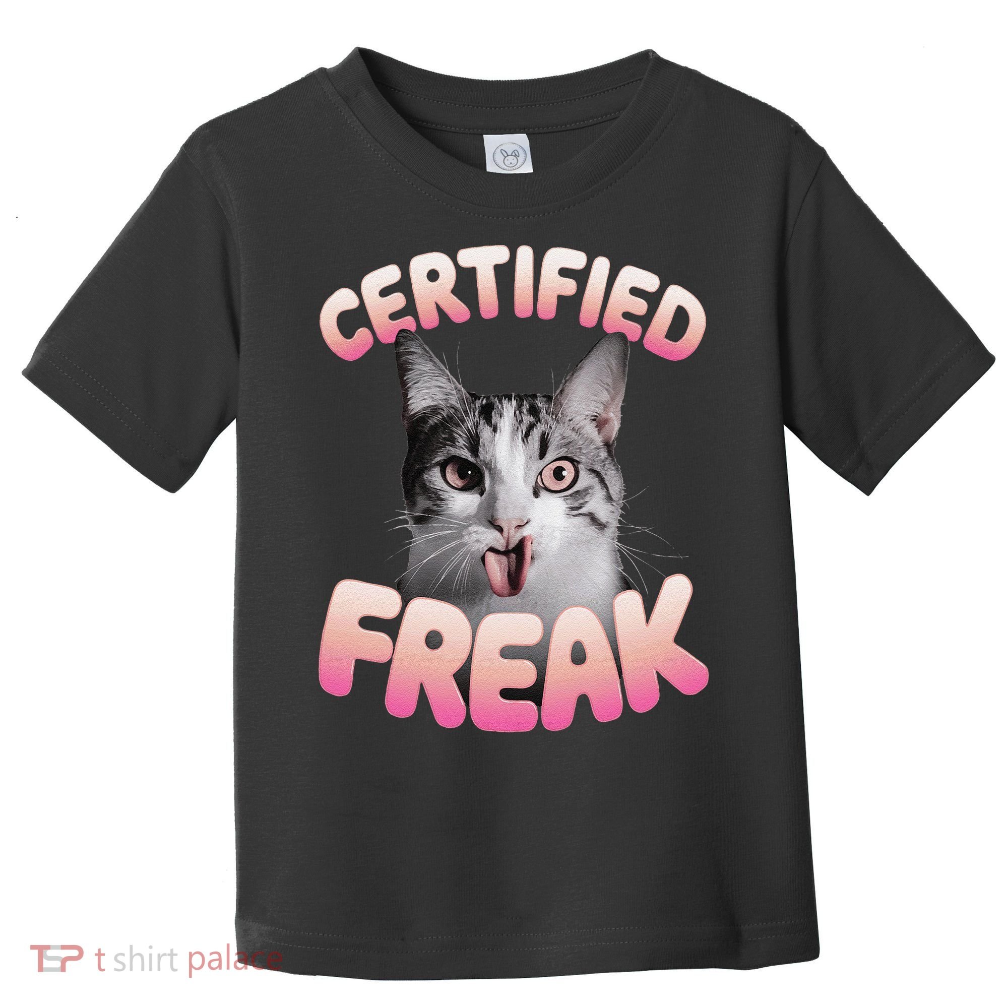 Cat Meme Certified Freak Eat Cement Cursed Cat Funny Toddler T-Shirt