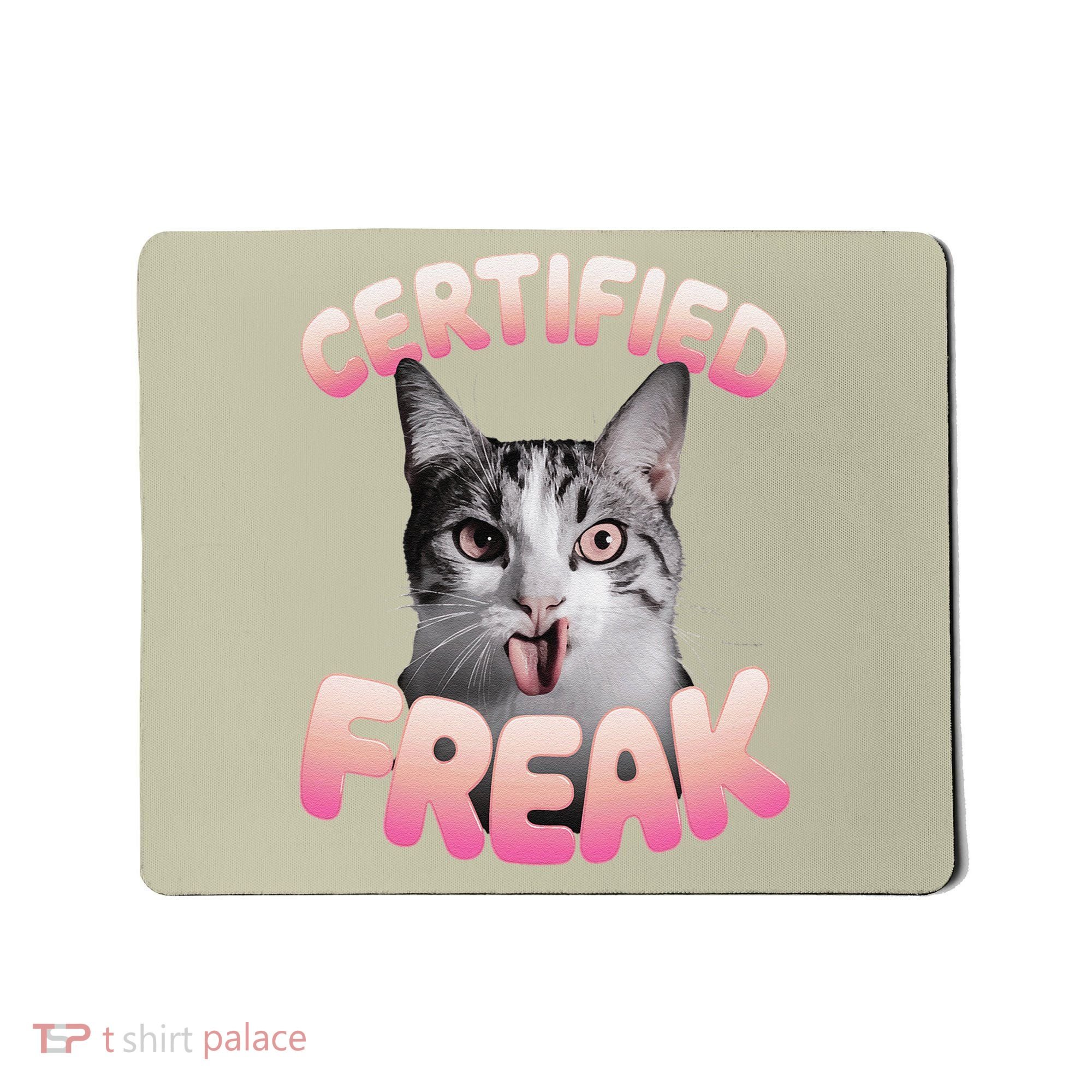 Cat Meme Certified Freak Eat Cement Cursed Cat Funny Mousepad