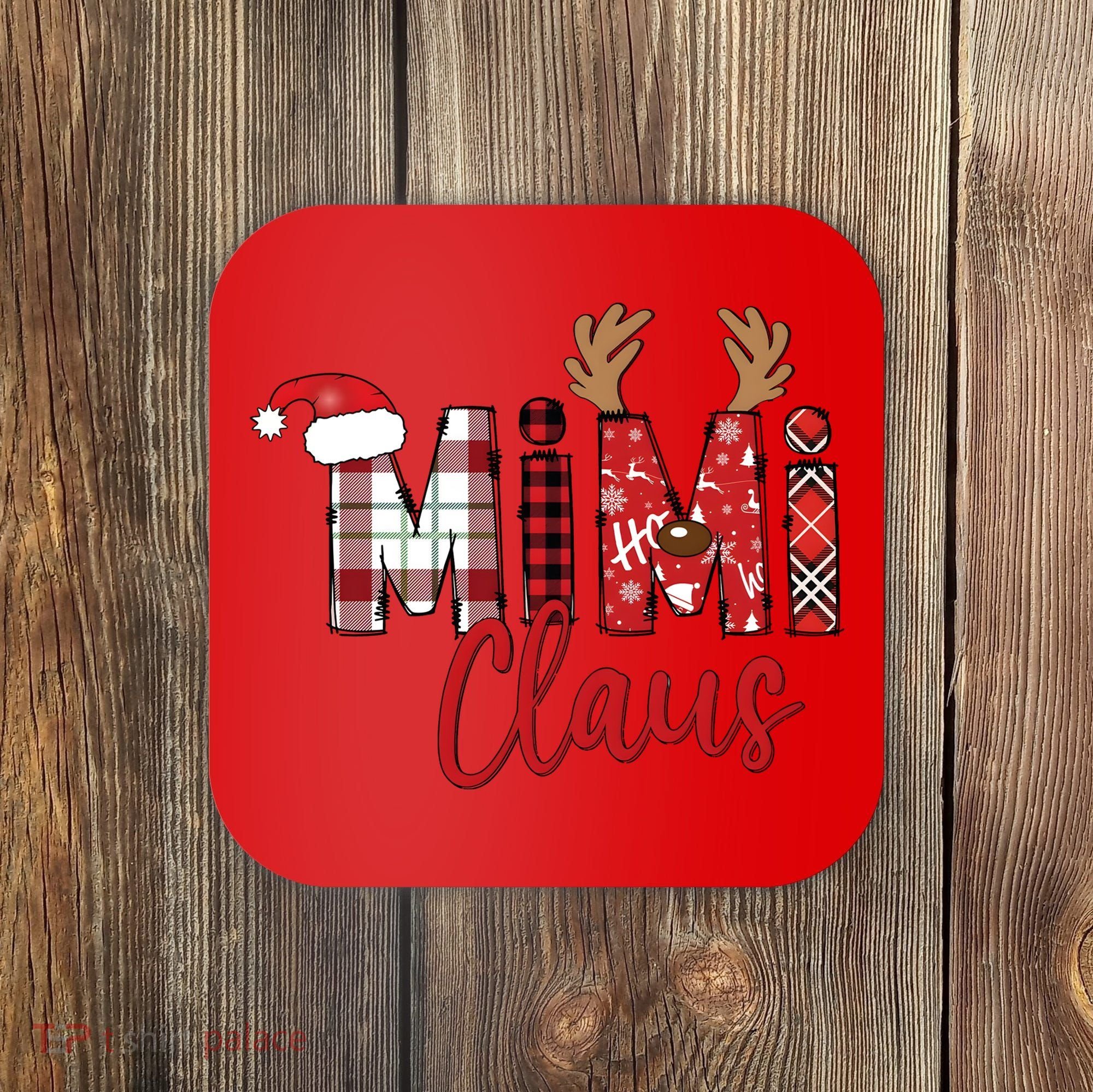 Christmas Mimi Claus Christmas Grandma Coaster
