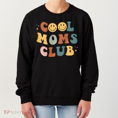 Cool Moms Club ON BACK Print Women's Sweatshirt