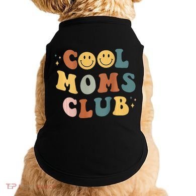 Cool Moms Club ON BACK Print Doggie Tank