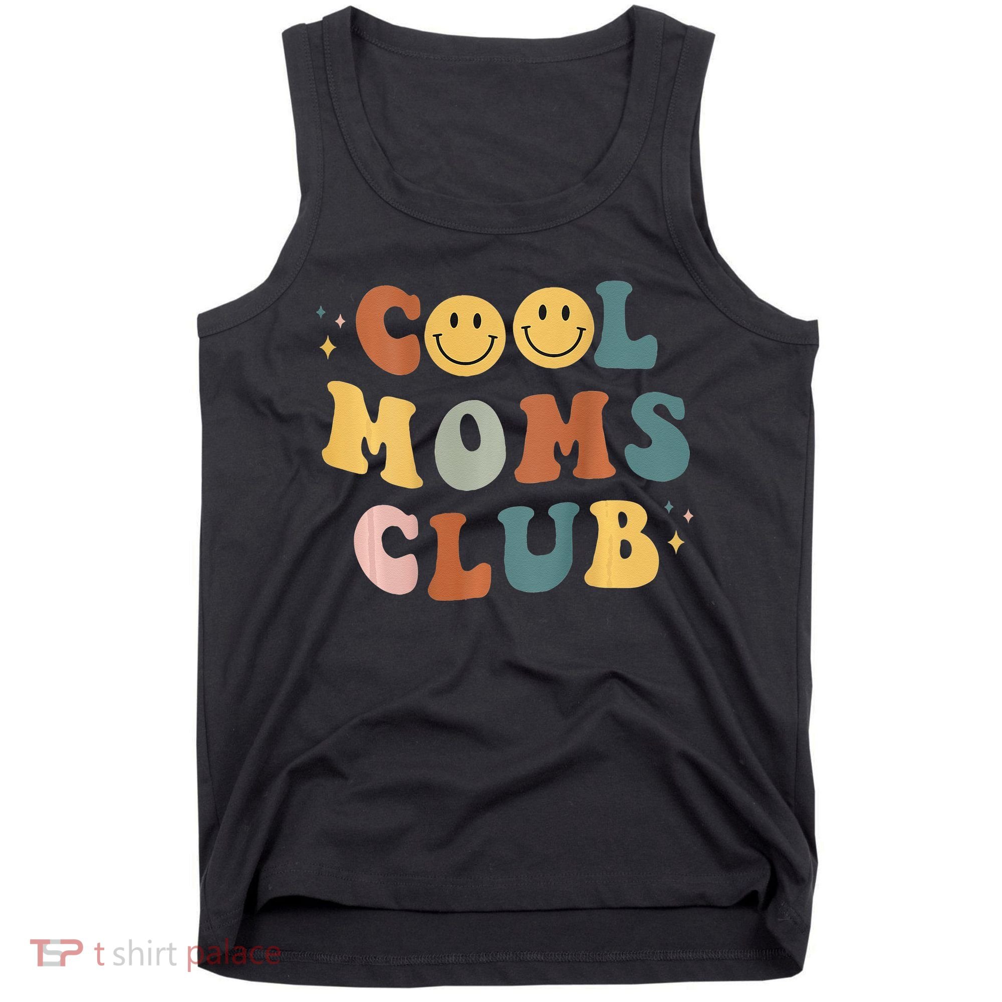 Cool Moms Club ON BACK Print Tank Top