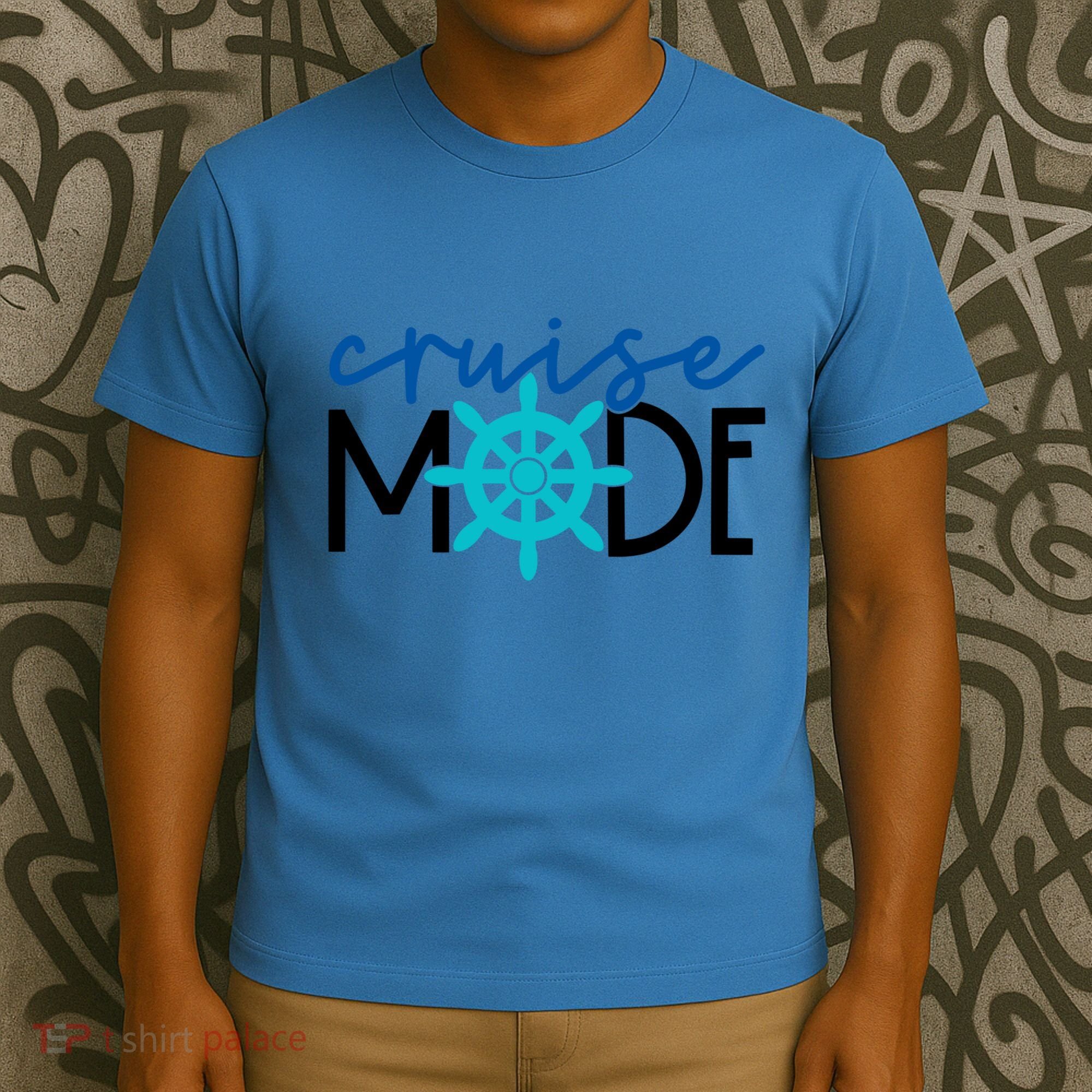 Cruise Mode Cruise Ship Yacht Summertime Vacation Sea Summer Gift T-Shirt