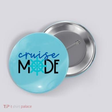 Cruise Mode Cruise Ship Yacht Summertime Vacation Sea Summer Gift Button