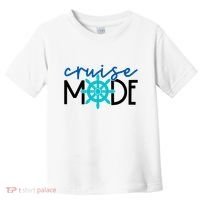 Cruise Mode Cruise Ship Yacht Summertime Vacation Sea Summer Gift Toddler T-Shirt thumb 0