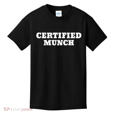 Certified Munch Kids T-Shirt