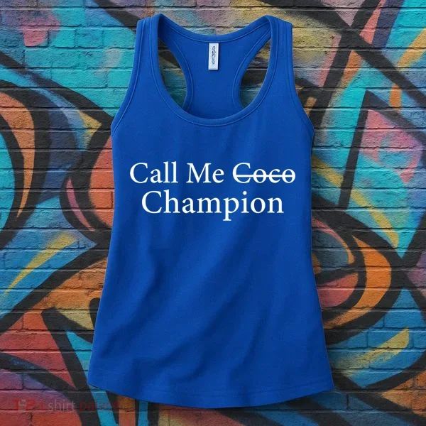 Call Me Coco Call Me Champion Women's Tank Top