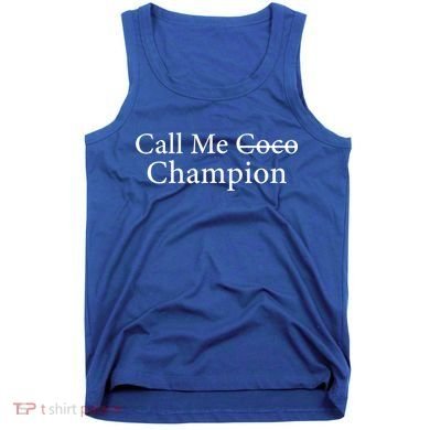 Call Me Coco Call Me Champion Tank Top