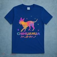 Chihuahua Mom Colorful Chihuahua Mama Funny Gift T-Shirt thumb 5