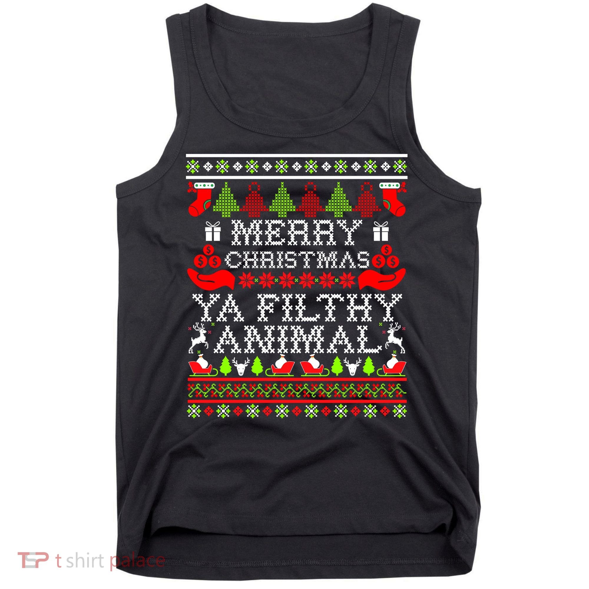 Christmas - Merry Christmas Ya Filthy Animal Tank Top