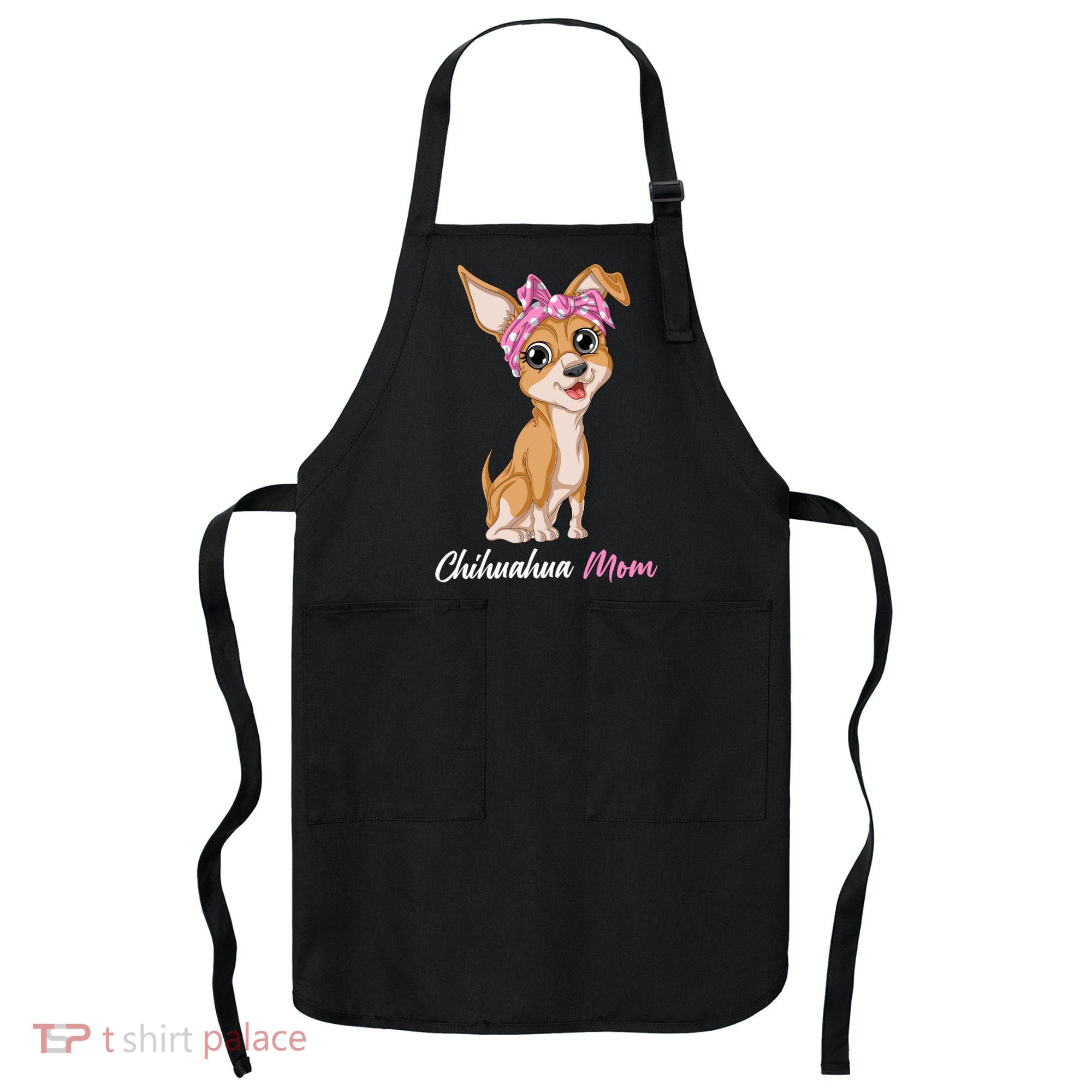 Chihuahua Mom Apron