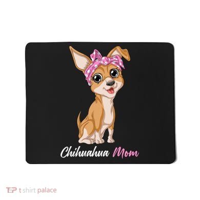 Chihuahua Mom Mousepad