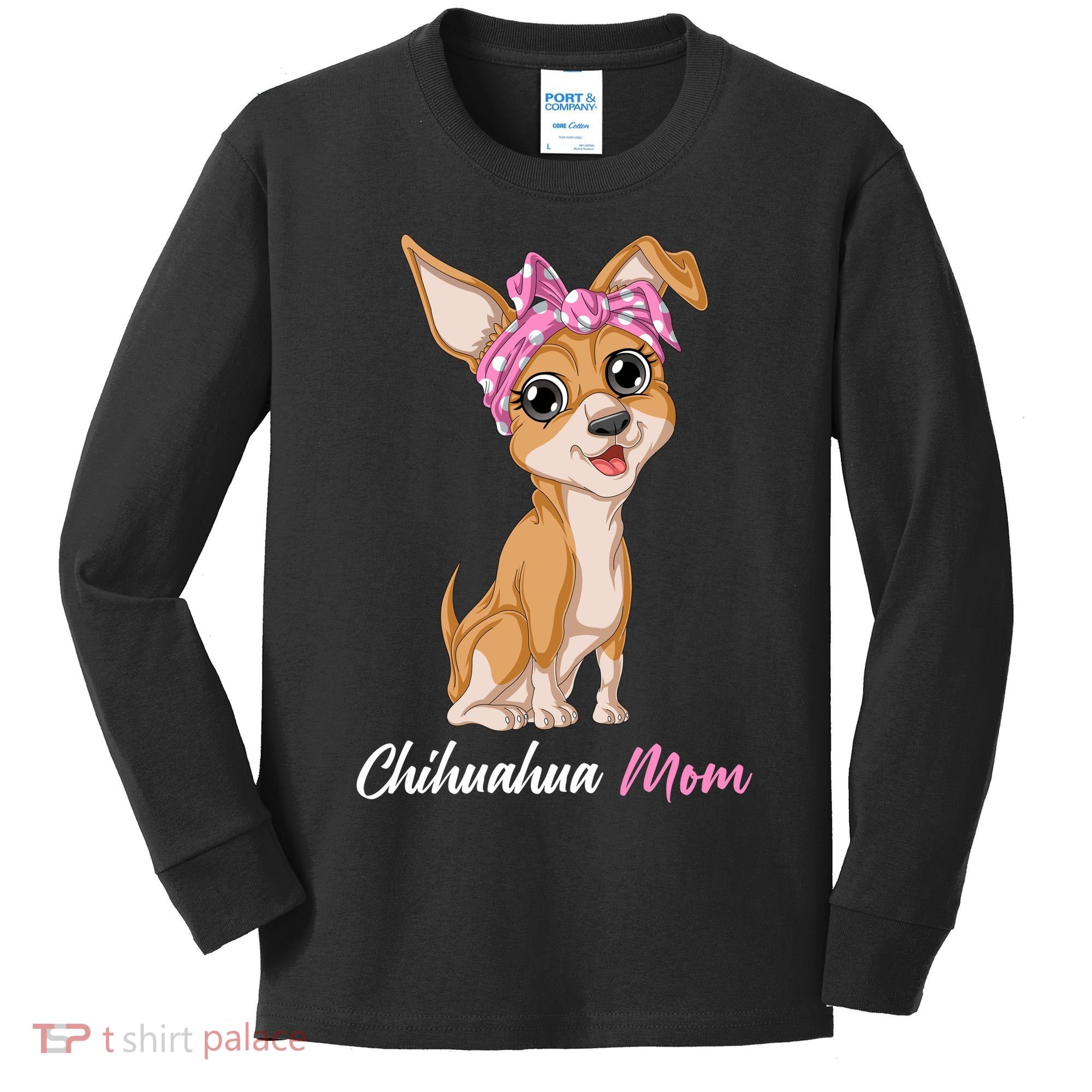 Chihuahua Mom Kids Long Sleeve Shirt