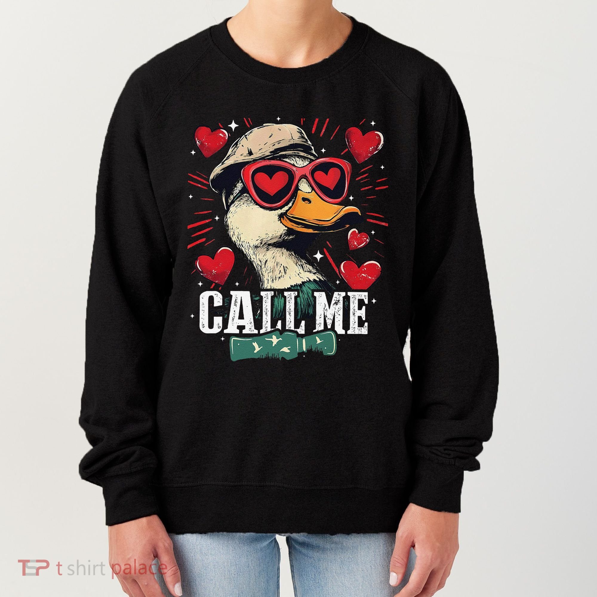 Call Me Duck Hunting Lover ValentineS Day Gift Women's Sweatshirt