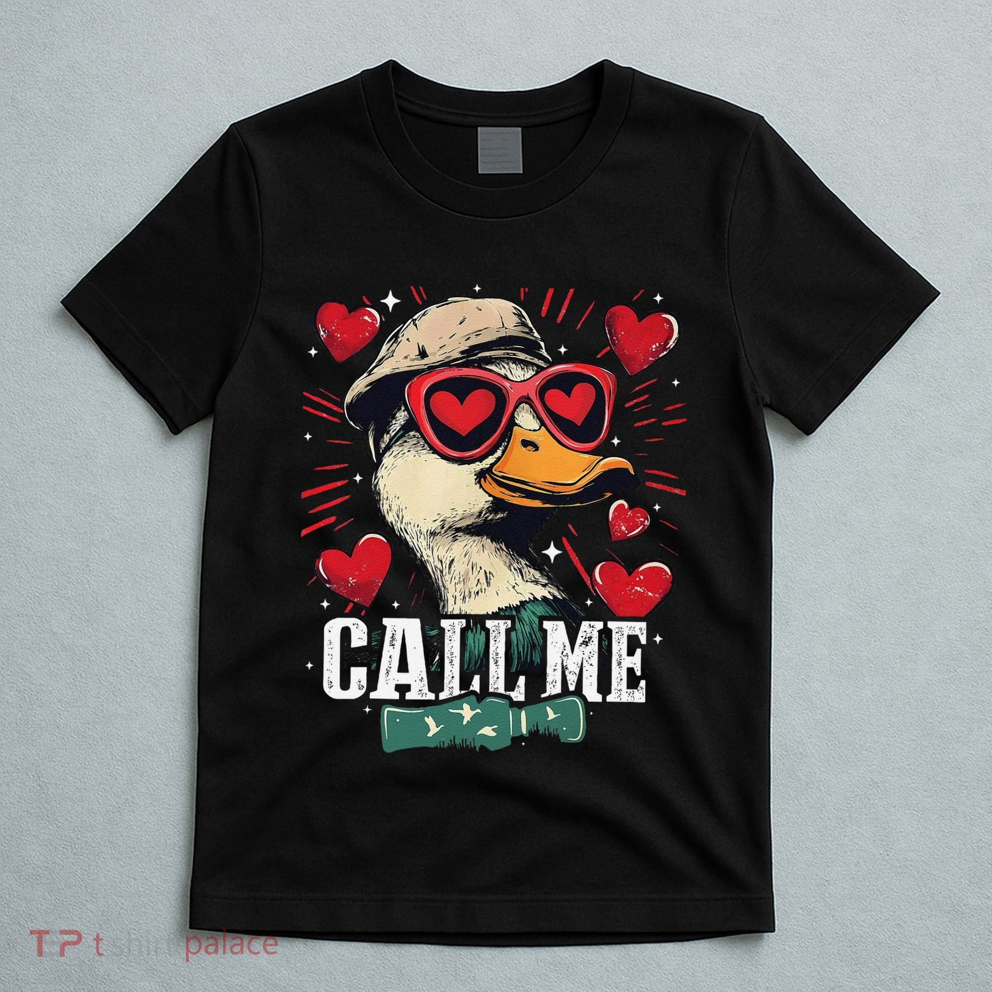 Call Me Duck Hunting Lover ValentineS Day Gift T-Shirt
