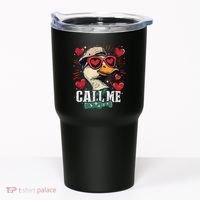 Call Me Duck Hunting Lover ValentineS Day Gift Tumbler thumb 0