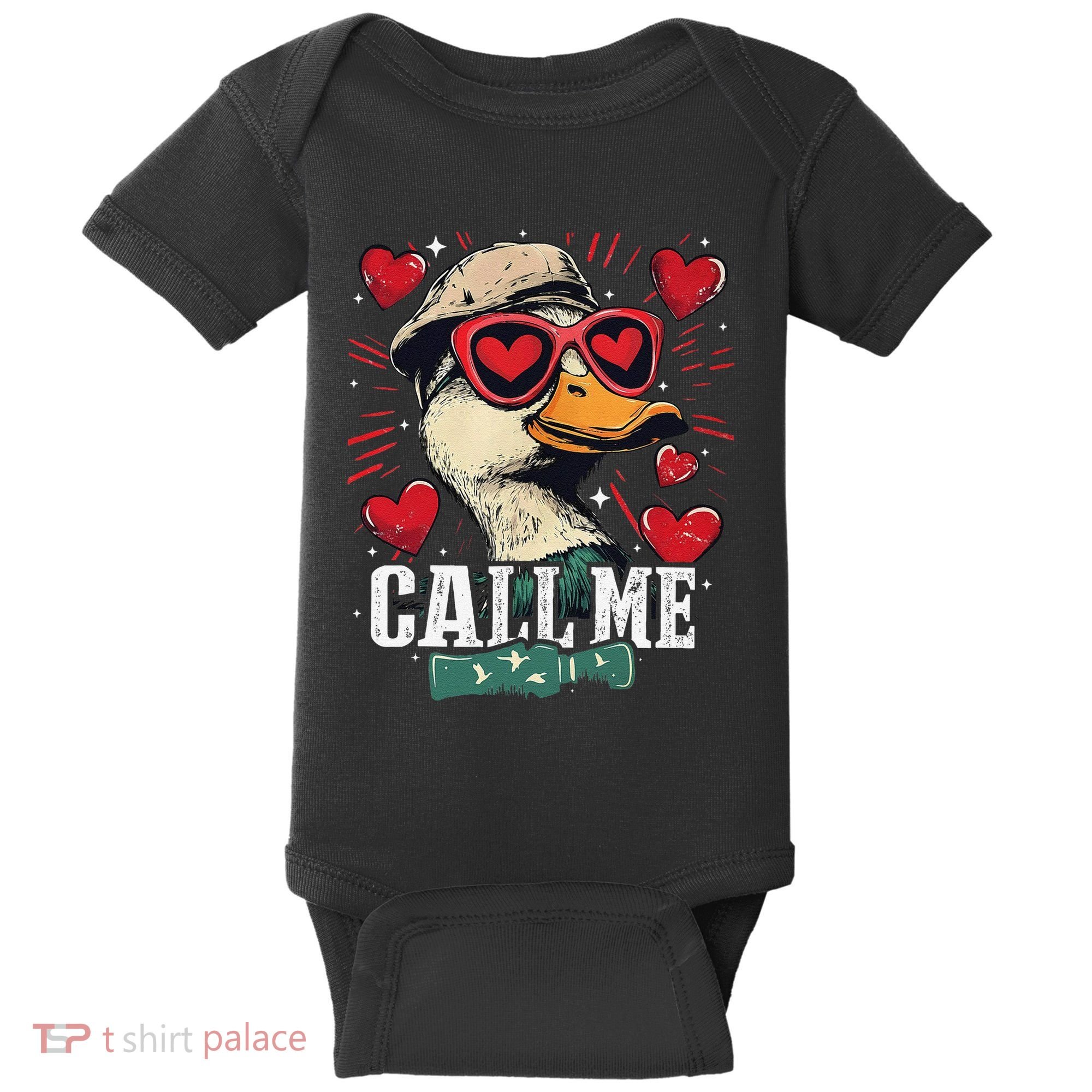 Call Me Duck Hunting Lover ValentineS Day Gift Baby Bodysuit