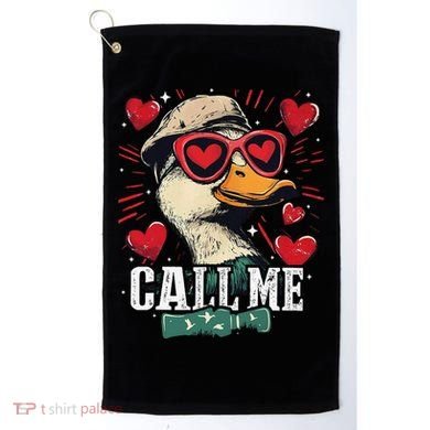 Call Me Duck Hunting Lover ValentineS Day Gift Golf Towel