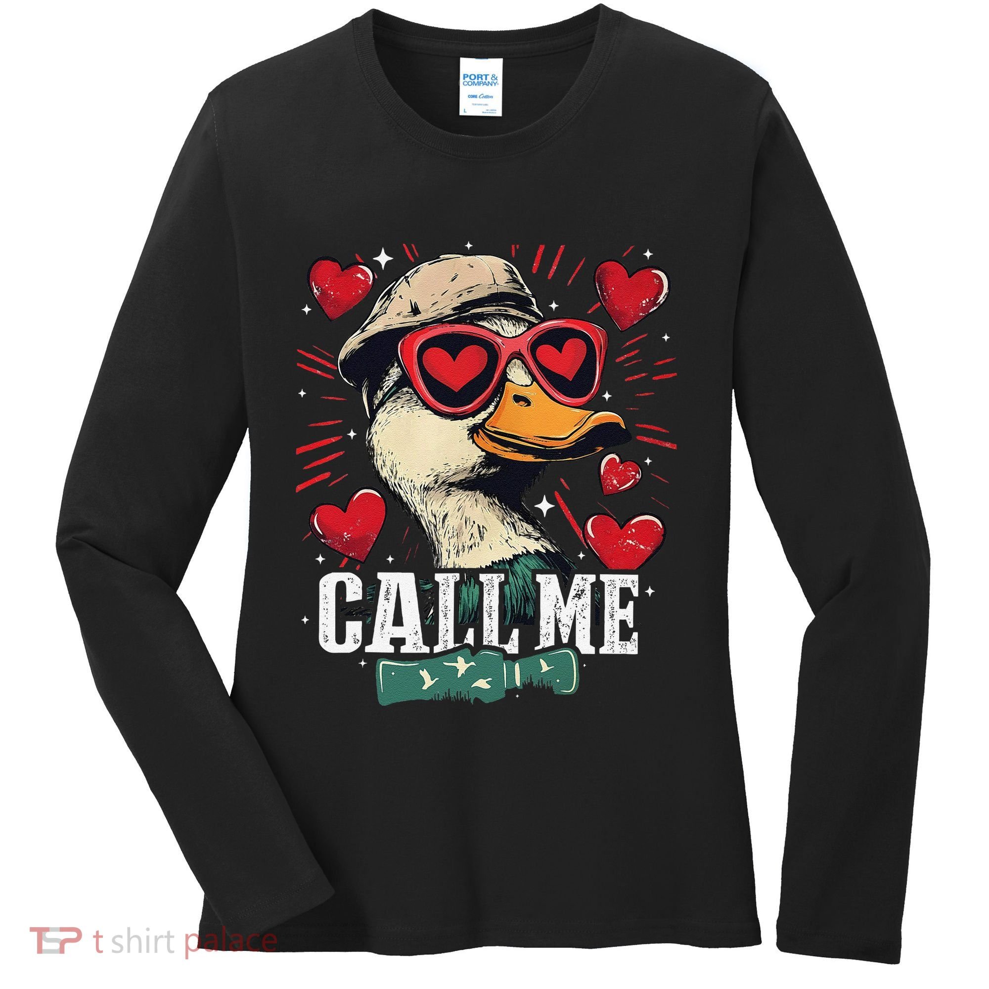 Call Me Duck Hunting Lover ValentineS Day Gift Women's Long Sleeve Shirt