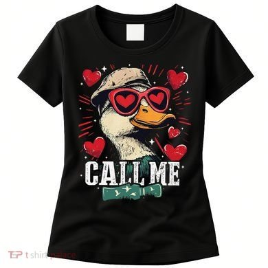 Call Me Duck Hunting Lover ValentineS Day Gift Women's T-Shirt