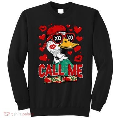 Call Me Duck Hunting Valentines Day Mallard Duck Gift Sweatshirt