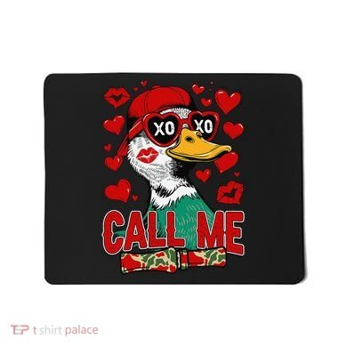 Call Me Duck Hunting Valentines Day Mallard Duck Gift Mousepad