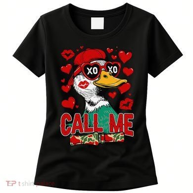 Call Me Duck Hunting Valentines Day Mallard Duck Gift Women's T-Shirt