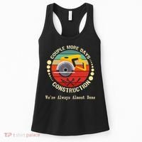 Couple More Days Construction We’re Always Almost Done Retro Women's Tank Top thumb 0