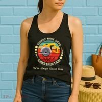 Couple More Days Construction We’re Always Almost Done Retro Women's Tank Top thumb 2