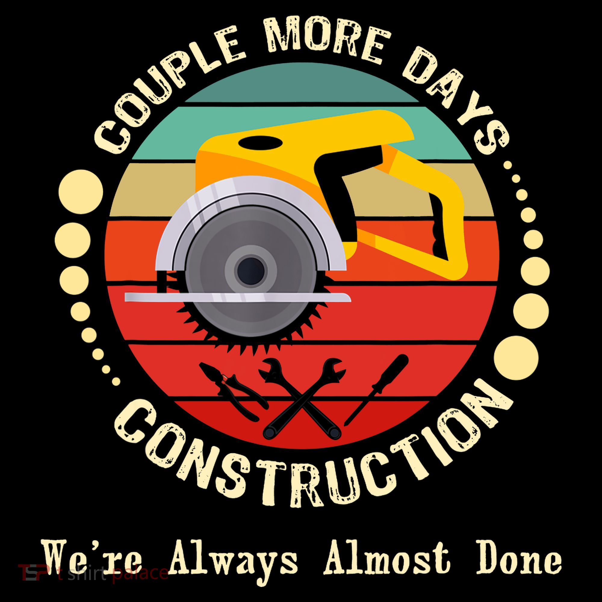 Couple More Days Construction We’re Always Almost Done Retro Kids Sweatshirt