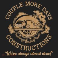 Couple More Days Construction We’re Always Almost Done Tumbler thumb 3