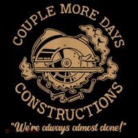 Couple More Days Construction We’re Always Almost Done Ornament thumb 1