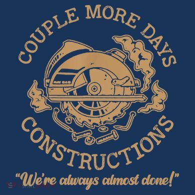 Couple More Days Construction We’re Always Almost Done Comfort Colors Heavyweight Long Sleeve T-Shirt