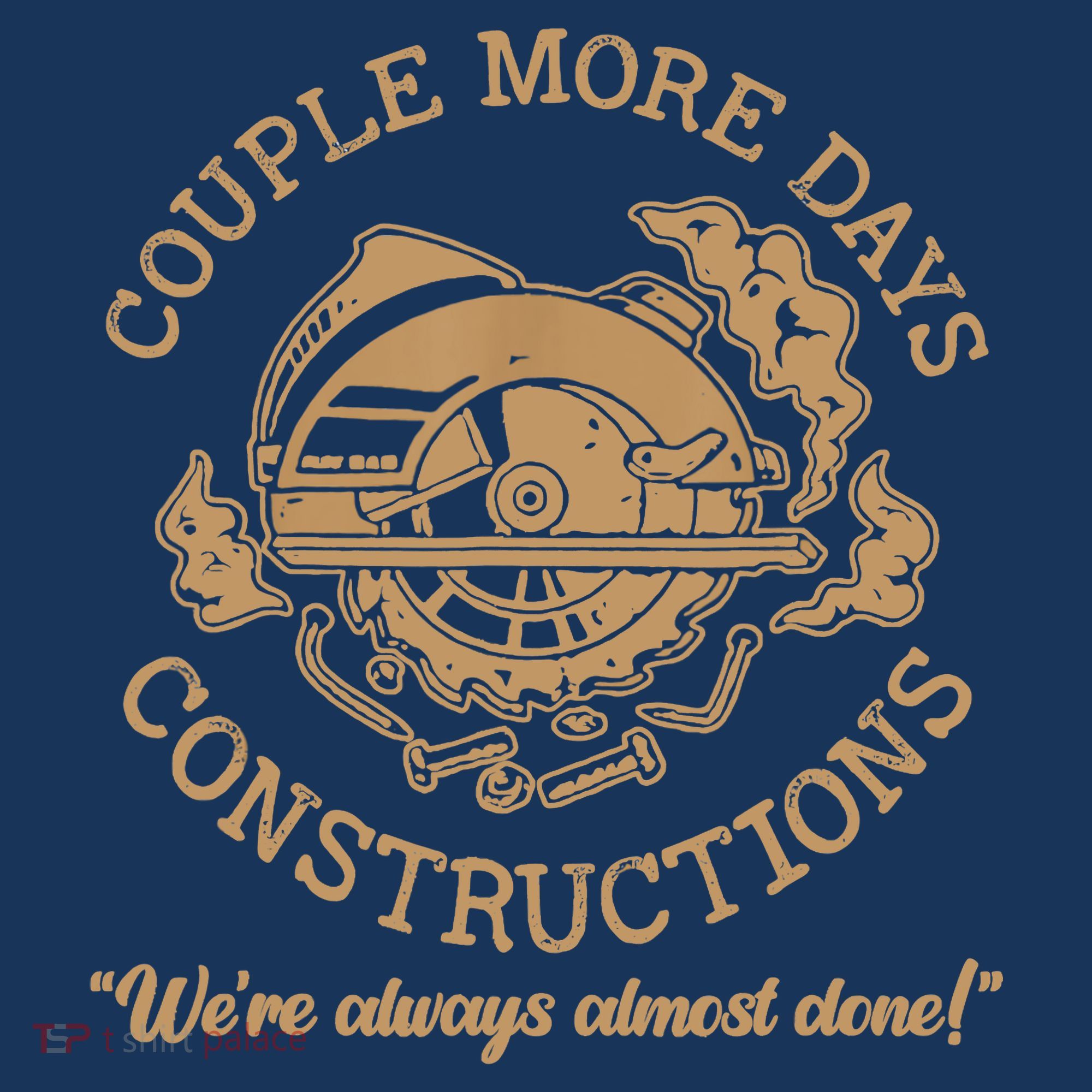 Couple More Days Construction We’re Always Almost Done Bucket Hat