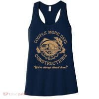 Couple More Days Construction We’re Always Almost Done Women's Tank Top thumb 0