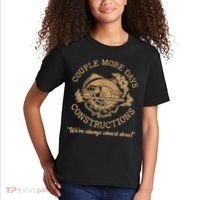 Couple More Days Construction We’re Always Almost Done Kids T-Shirt thumb 2