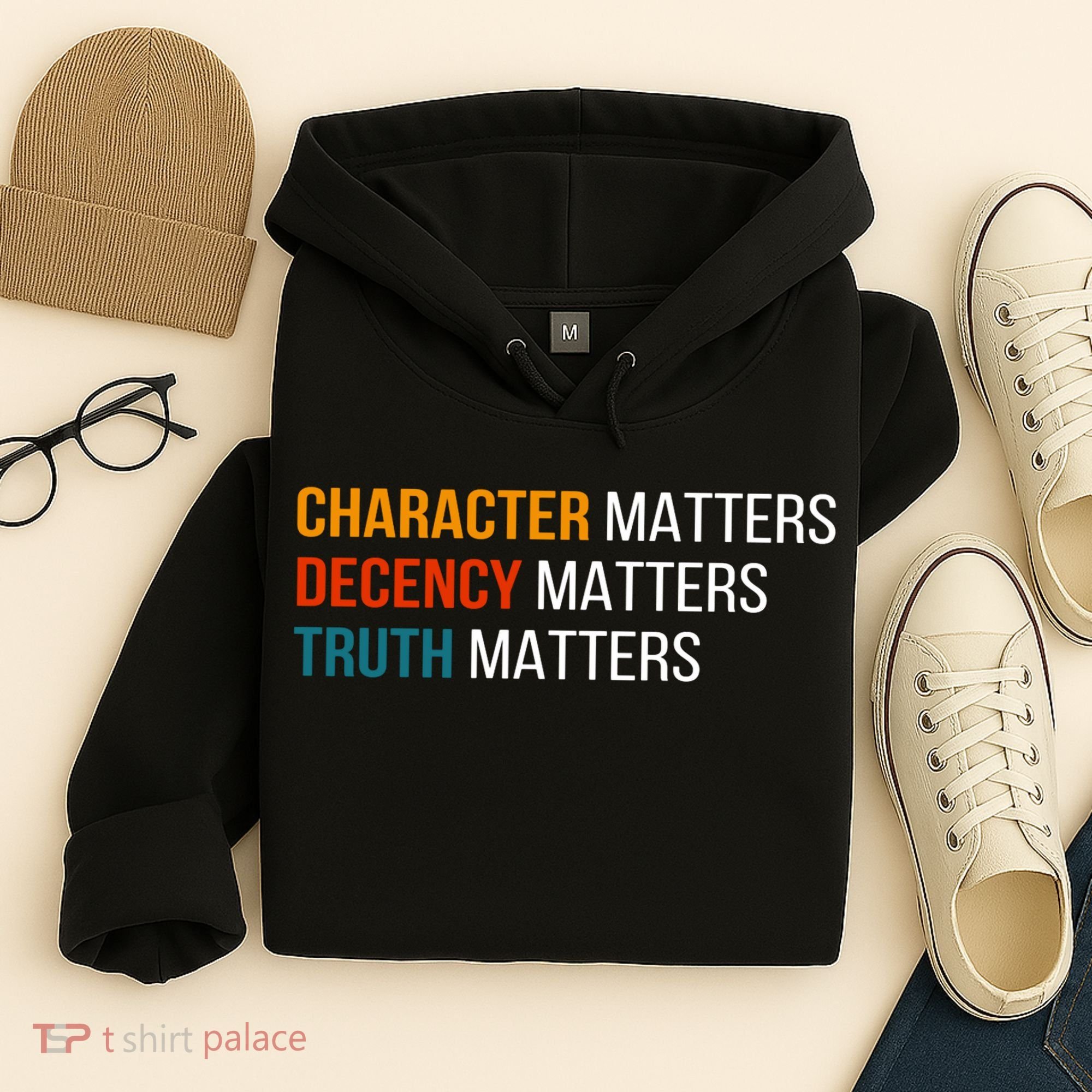 Character Matters Decency Matters Truth Matters America Hoodie