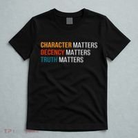 Character Matters Decency Matters Truth Matters America T-Shirt thumb 5