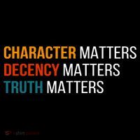 Character Matters Decency Matters Truth Matters America Women's Long Sleeve Shirt thumb 2