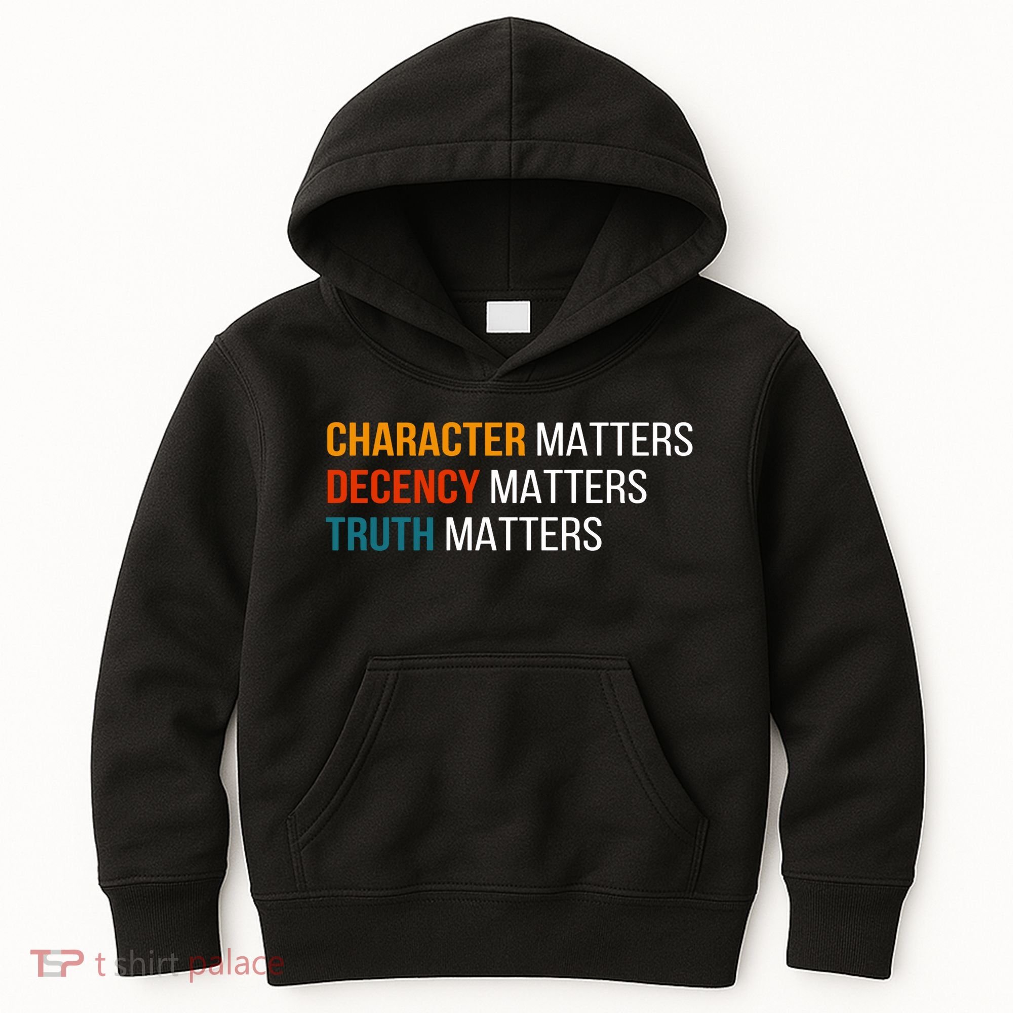 Character Matters Decency Matters Truth Matters America Kids Hoodie